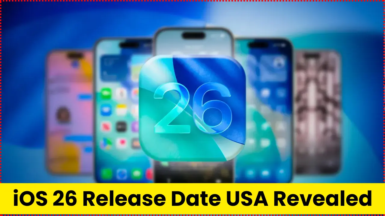 iOS 26 Release Date USA Revealed – Features That Will Shock Every iPhone User