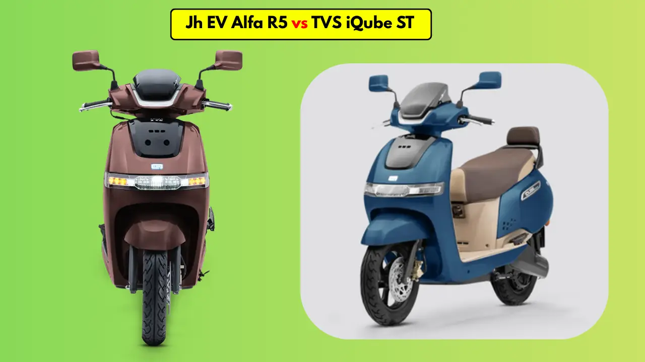 Jh EV Alfa R5 vs TVS iQube ST